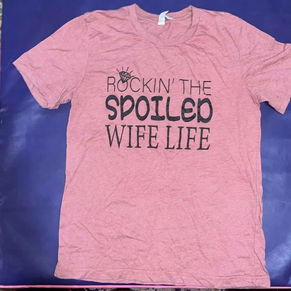 Rockinโ the Spoiled Wife LifeโTee